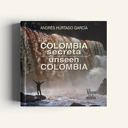 COLOMBIA SECRETA | ANDRES HURTADO GARCIA