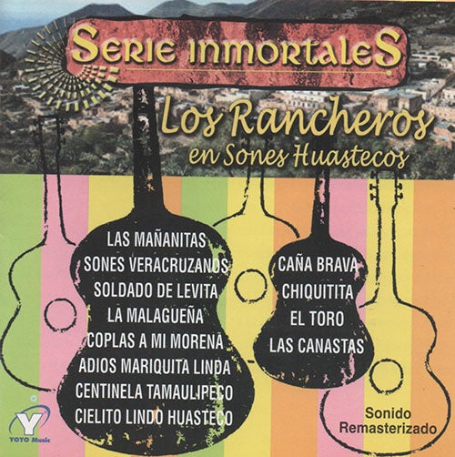 SERIE INMORTALES | LOS RANCHEROS E