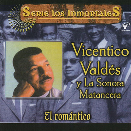 SERIE INMORTALES | VICENTICO VALDE