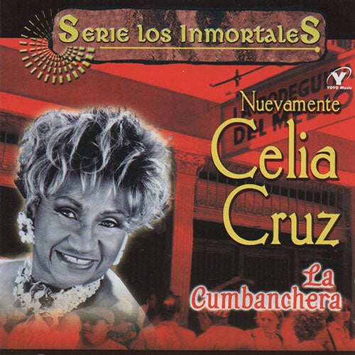 LA CUMBANCHERA / SERIE INMORTALES | CELIA CRUZ