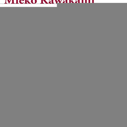 PECHOS Y HUEVOS | MIEKO KAWAKAMI