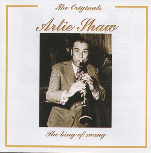 THE ORIGINALS ARTIE SHAW | ARTIE SHAW