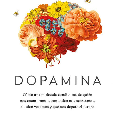 DOPAMINA | DANIEL LIEBERMAN