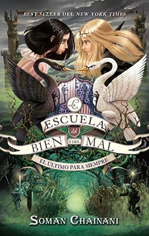 ESCUELA DEL BIEN Y DEL MAL 3 EL ULTIMO PARA SIEMPR | SOMAN CHAINANI