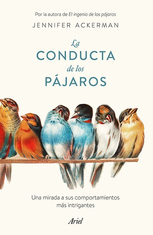 CONDUCTA DE LOS PAJAROS, LA | JENNIFER ACKERMAN