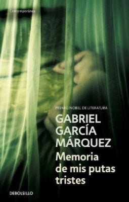 MEMORIA DE MIS PUTAS TRISTES | GABRIEL GARCIA MARQUEZ