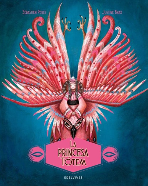 PRINCESA TOTEM, LA | SEBASTIEN PEREZ