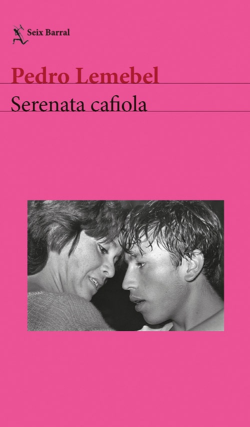 SERENATA CAFIOLA | PEDRO LEMEBEL