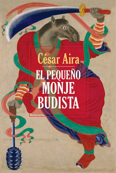 PEQUEÑO MONJE BUDISTA, EL | CESAR AIRA