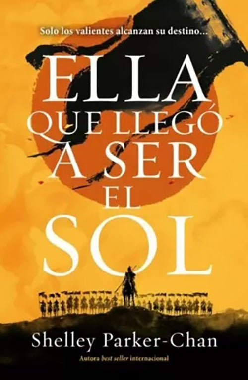ELLA QUE LLEGO A SER EL SOL | SHELLEY PARKER-CHAN