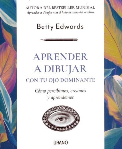 APRENDER A DIBUJAR CON TU OJO DOMINANTE | BETTY EDWARDS