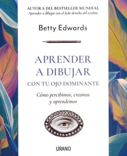APRENDER A DIBUJAR CON TU OJO DOMINANTE | BETTY EDWARDS