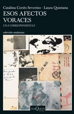 ESOS AFECTOS VORACES | LAURA QUINTANA