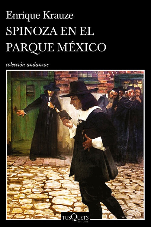 SPINOZA EN EL PARQUE MEXICO | ENRIQUE KRAUZE