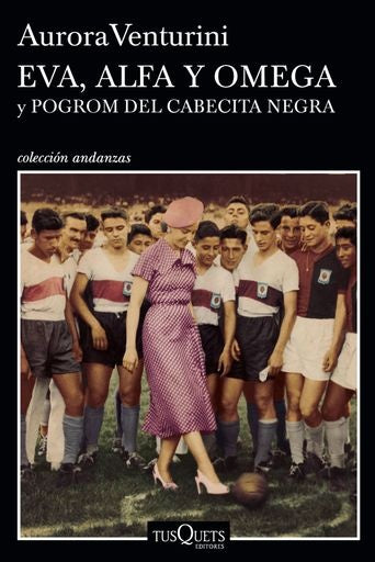 EVA, ALFA Y OMEGA | AURORA VENTURINI