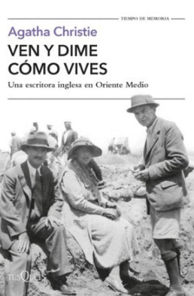 VEN Y DIME COMO VIVES | AGATHA CHRISTIE