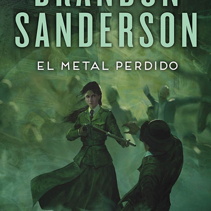 NACIDOS DE LA BRUMA VII. EL METAL PERDIDO | BRANDON SANDERSON