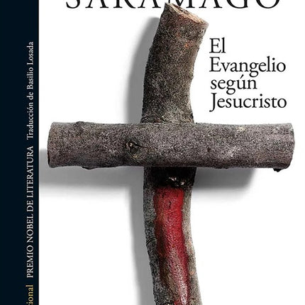 EL EVANGELIO SEGUN JESUCRISTO | JOSE SARAMAGO