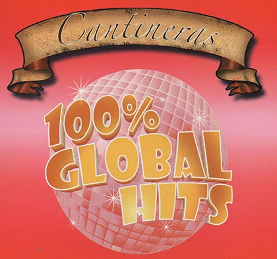 CANTINERAS 100% GLOBAL HITS | ARTISTAS VARIOS