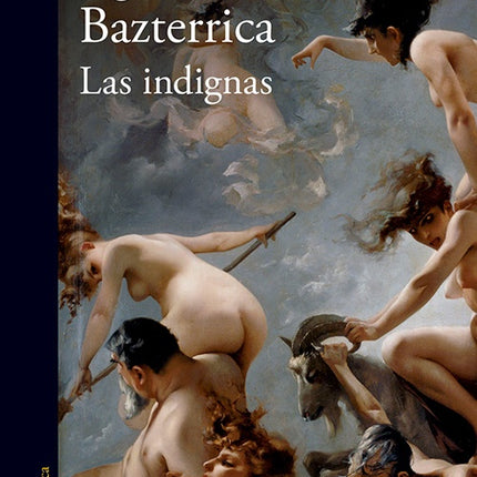 LAS INDIGNAS | AGUSTINA BAZTERRICA