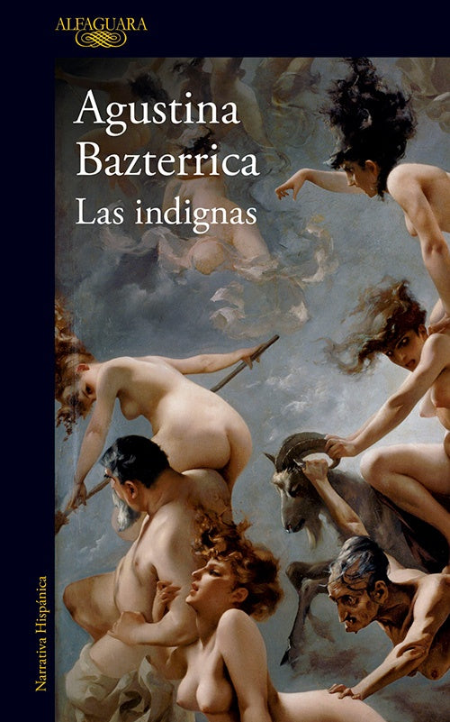 LAS INDIGNAS | AGUSTINA BAZTERRICA