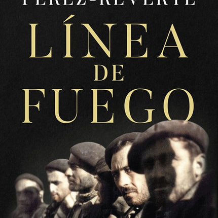 LINEA DE FUEGO | ARTURO PEREZ-REVERTE