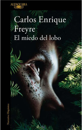 MIEDO DEL LOBO, EL | CARLOS ENRIQUE FREYRE