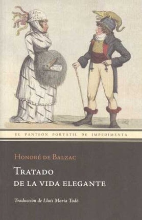 TRATADO DE LA VIDA ELEGANTE | HONORE DE BALZAC