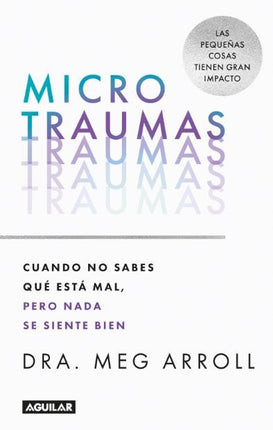 MICROTRAUMAS | MEG ARROLL