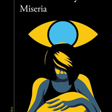 MISERIA | DOLORES REYES