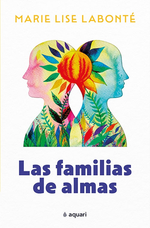 FAMILIAS DE ALMAS, LAS | MARIE LISE LABONTE