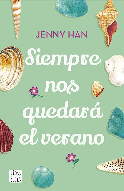 SIEMPRE NOS QUEDARA EL VERANO | JENNY HAN