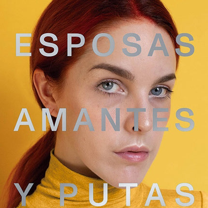 VIRGENES, ESPOSAS, AMANTES Y PUTAS | AMARNA MILLER
