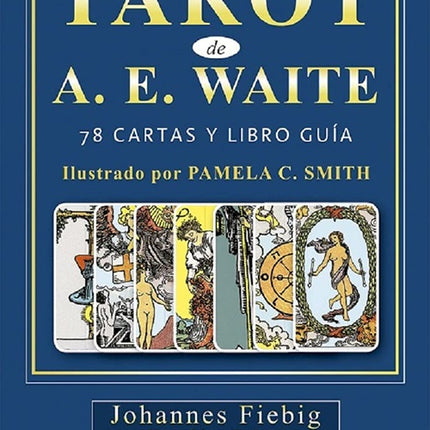TAROT DE A. E. WAITE | AUTORES VARIOS