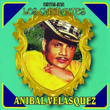 ESTOS SON LOS CANTANTES | ANIBAL VELASQUEZ