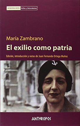EXILIO COMO PATRIA, EL | SIGLO DEL HOMBRE