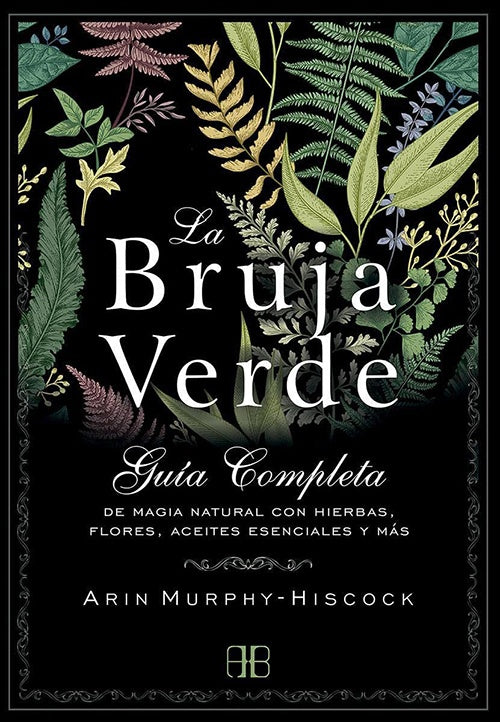 BRUJA VERDE, LA | ARIN MURPHY HISCOCK