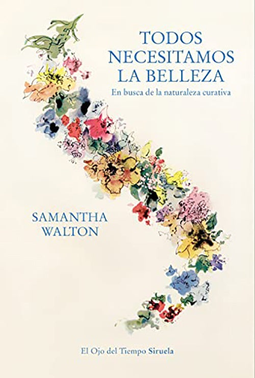 TODOS NECESITAMOS LA BELLEZA | SAMANTHA WALTON