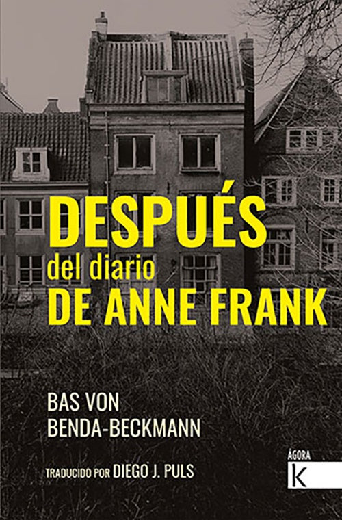 DESPUES DEL DIARIO DE ANNE FRANK | BAS VON BENDA-BECKMANN