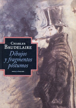 DIBUJOS Y FRAGMENTOS POSTUMOS | SIGLO DEL HOMBRE