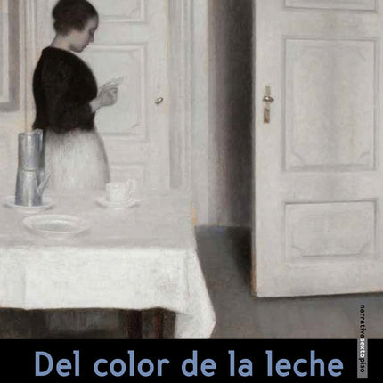 DEL COLOR DE LA LECHE | NELL LEYSHON