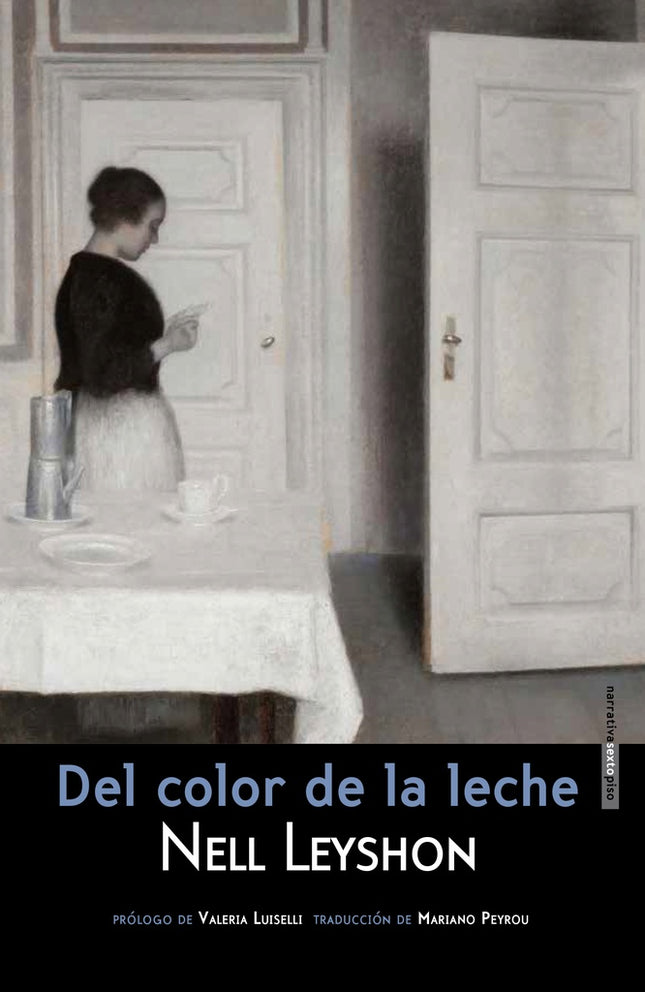 DEL COLOR DE LA LECHE | NELL LEYSHON