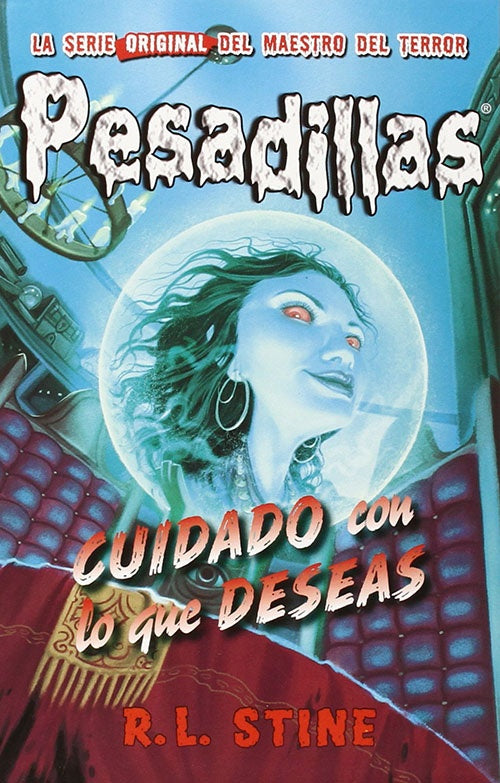 PESADILLAS 6: CUIDADO CON LO QUE DESEAS | R. L. STINE