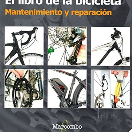 LIBRO DE LAS BICICLETAS, EL. MANTENIMIENTO Y REPAR | JAMES WITTS