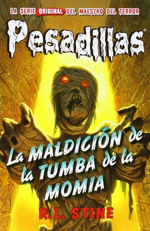 PESADILLAS 4: LA MALDICION DE LA TUMBA DE LA MOMIA | R. L. STINE