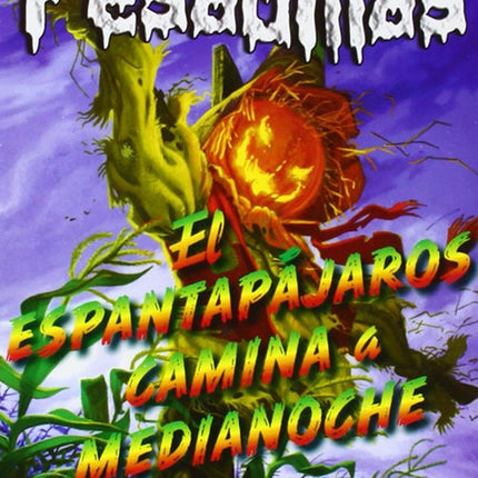 PESADILLAS 2: EL ESPANTAPAJAROS CAMINA A MEDIANOCH | R. L. STINE