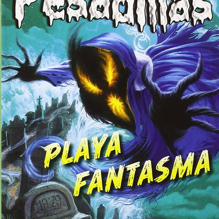 PESADILLAS 8:PLAYA FANTASMA | R. L. STINE
