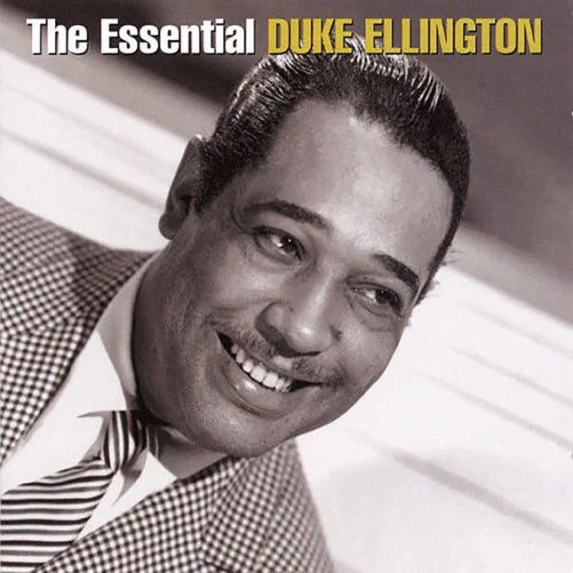 THE ESSENTIAL | DUKE ELLINGTON