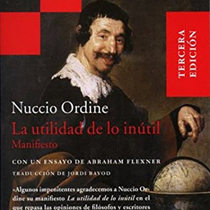 UTILIDAD DE LO INUTIL | NUCCIO ORDINE