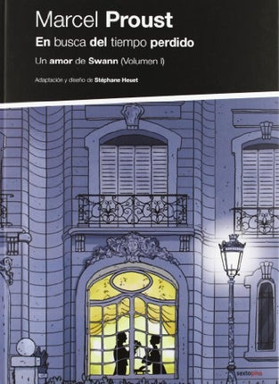 EN BUSCA DEL TIEMPO PERDIDO. UN AMOR DE SWANN (VOL | SIGLO DEL HOMBRE